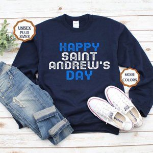 Happy Saint Andrew's Day Sweatshirt